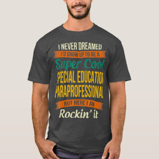 Besondere Bildung Paraprofessional T-Shirt