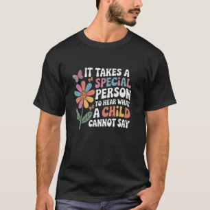 Besondere Person Kind Unterstützung Versteckte Wör T-Shirt
