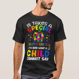 Besonderes Paraprofessional Autismus Awareness T-Shirt