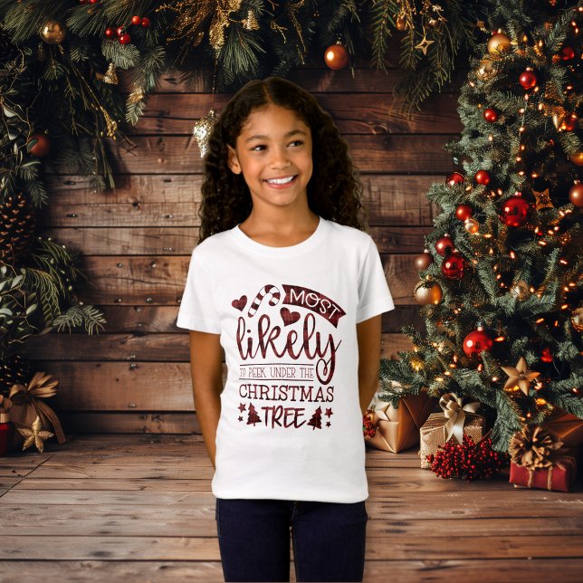 Besonders lustig ist der Flüchtige Blick unter Wei T-Shirt (Funny Most Likely To Peek Under Christmas Tree T-Shirt)