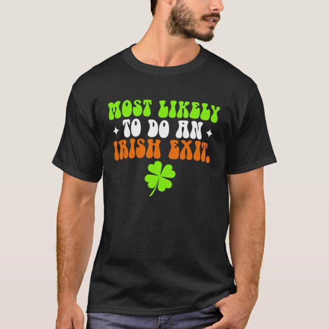 Besonders lustig ist es, ein irisches Exit Shirt S (Vorderseite)