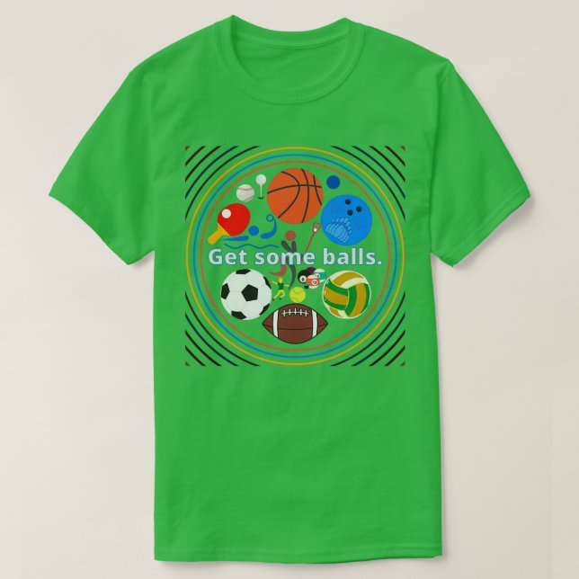 Besorgen Sie sich ein paar Balls T-Shirt (Design vorne)
