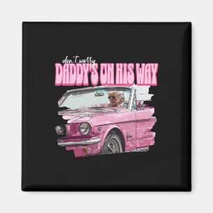 Besorgnis erregende Daddys auf seinem Weg Funny Do Magnet