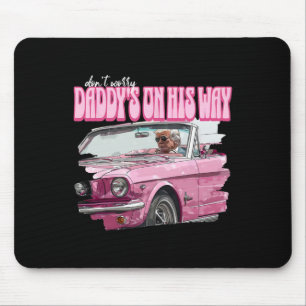 Besorgnis erregende Daddys auf seinem Weg Funny Do Mousepad
