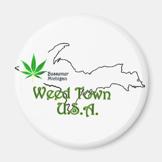 Bessemer Michigan, Weed Town U.S.A. Magnet (Vorne)