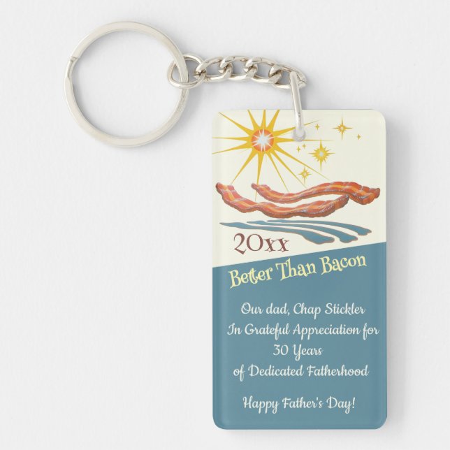Besser als Bacon Vatertag Schlüsselanhänger (Vorderseite)
