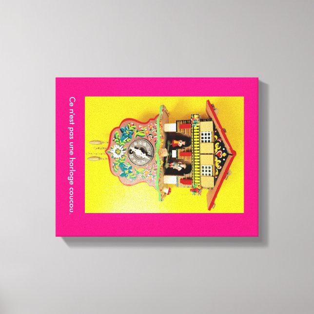 Besser als eine Kuckucksuhr? Eine gewickelte Leinw Leinwanddruck (Vorderseite)