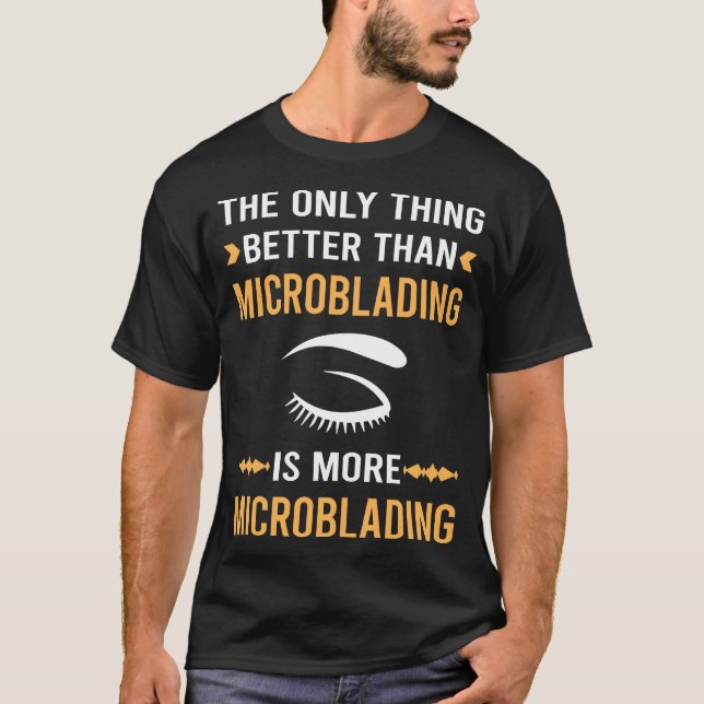 Besser als Microblading-Mikroklinge T-Shirt (Vorderseite)