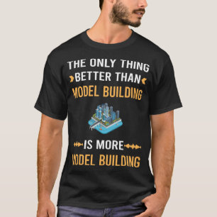 Besser als Modellbau T-Shirt