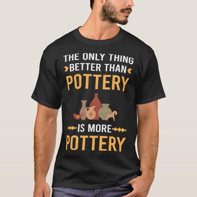 Besser als Pottery Potter T-Shirt (Vorderseite)