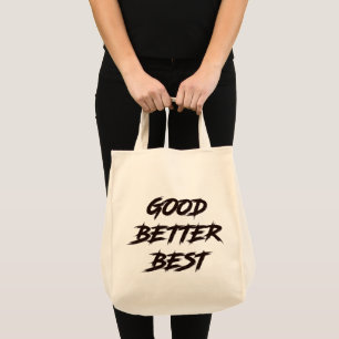 Besser, am besten, niemals ruhen lassen tragetasche