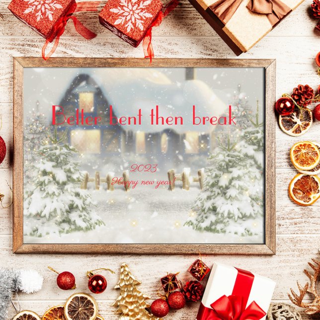 Besser bewölbt als Break wünscht neues Jahr Poster (Von Creator hochgeladen)