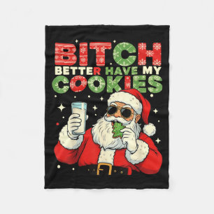 Besser bringst du meine Kekse Santa Claus Weihnach Fleecedecke
