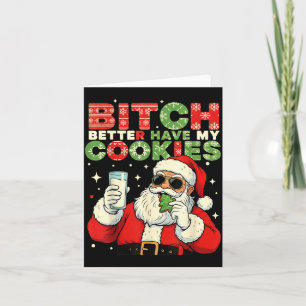 Besser bringst du meine Kekse Santa Claus Weihnach Karte