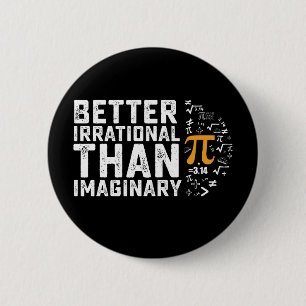 Besser irrational als imaginäre Pi-Tag-Mathematik Button