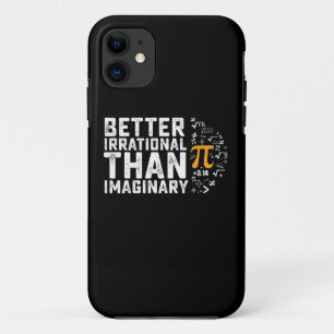 Besser irrational als imaginäre Pi-Tag-Mathematik Case-Mate iPhone Hülle