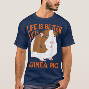 Besser mit einer Guinea Schweinefleisch Niedliche T-Shirt