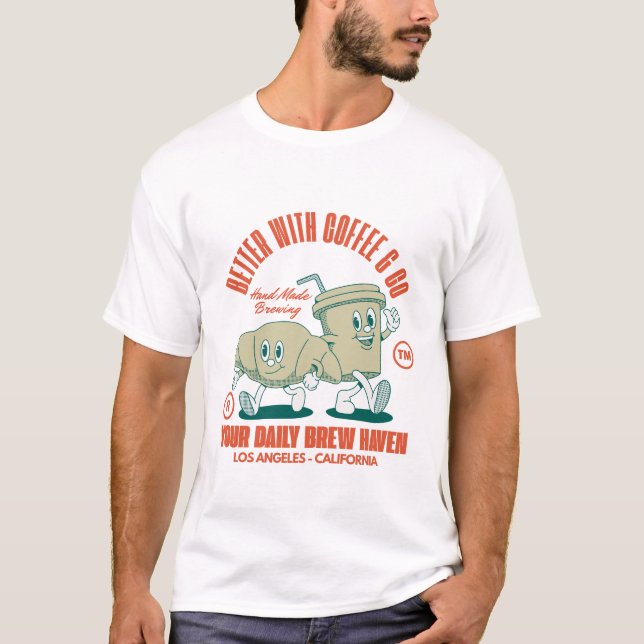 Besser mit Kaffee T-Shirt (Vorderseite)
