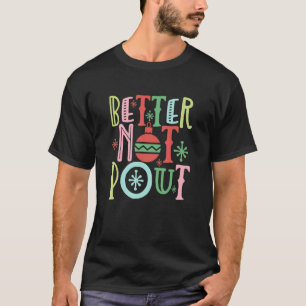 Besser, nicht funny Christmas Pun erschüttert T-Shirt