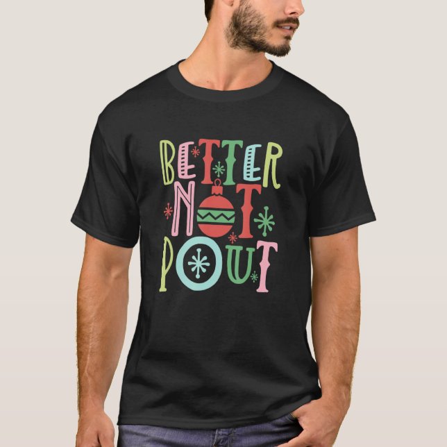 Besser, nicht funny Christmas Pun erschüttert T-Shirt (Vorderseite)