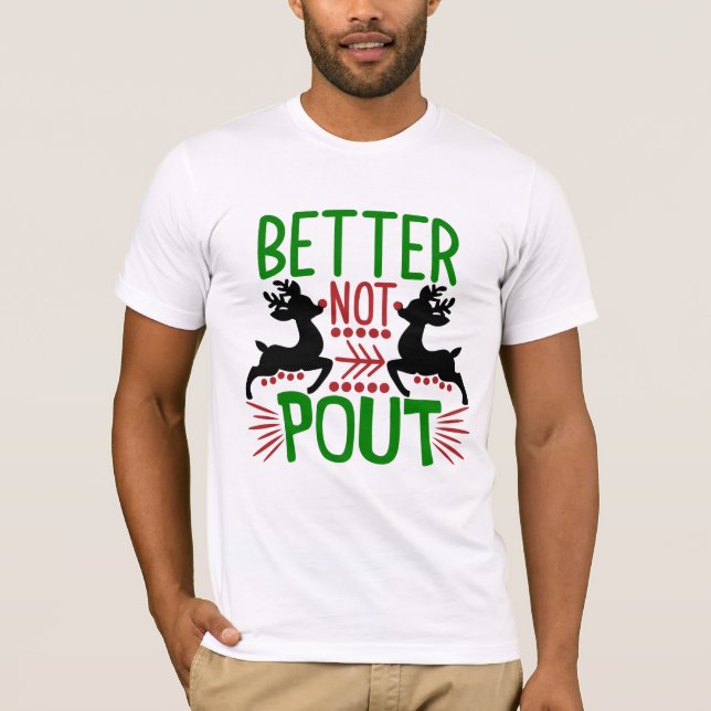 Besser, nicht Rentiere Weihnachten T-Shirt (Vorderseite)
