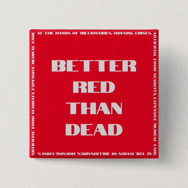 Besser Rot als Toter Platz Button (Vorderseite)