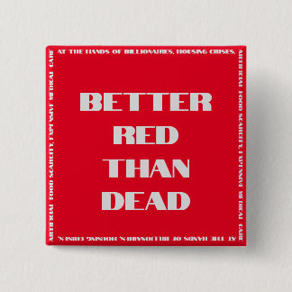 Besser Rot als Toter Platz Button