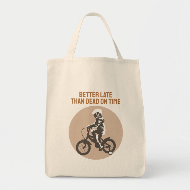 Besser spät als tot - Fahrraddesign Tragetasche (Vorne)