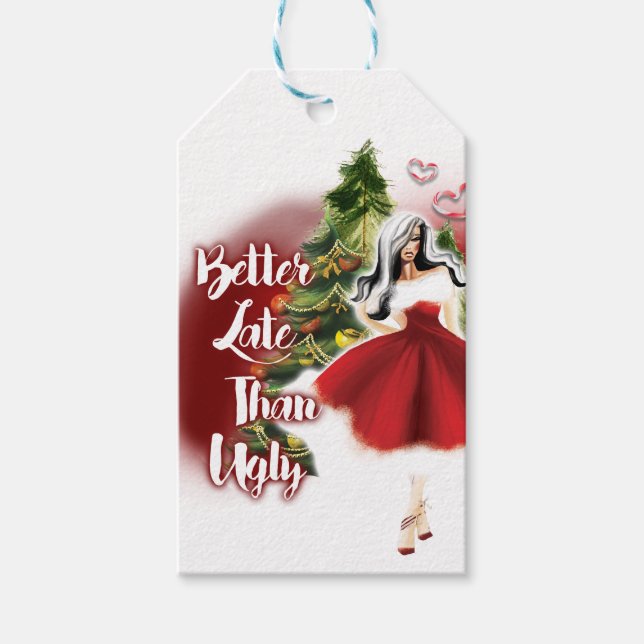 Besser spät als Ugly Geschenkanhänger (Vorderseite)