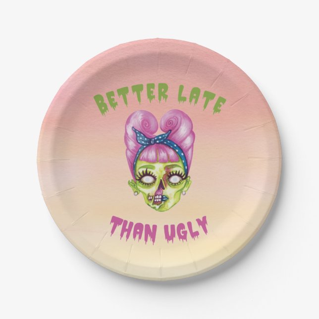 Besser spät als Ugly Zombie Pappteller (Vorderseite)