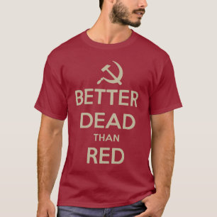 BESSER TOT ALS ROT T-Shirt