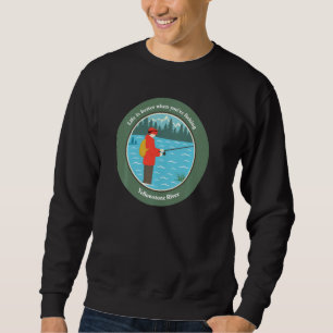 Besser, wenn Sie Yellowstone River Pul fischen Sweatshirt