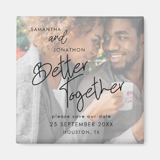 Besser zusammen Tinte Foto Skript Save the Date Magnet (Vorne)