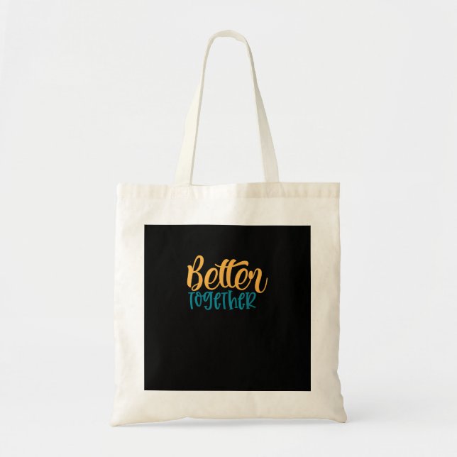 Besser Zusammen Zitat Positiv Minimal Design  Tragetasche (Vorne)