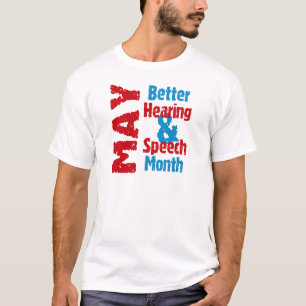 Bessere Anhörung u. Sprache-Monat T-Shirt