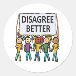 Bessere Meinungsverschiedenheiten Runder Aufkleber
