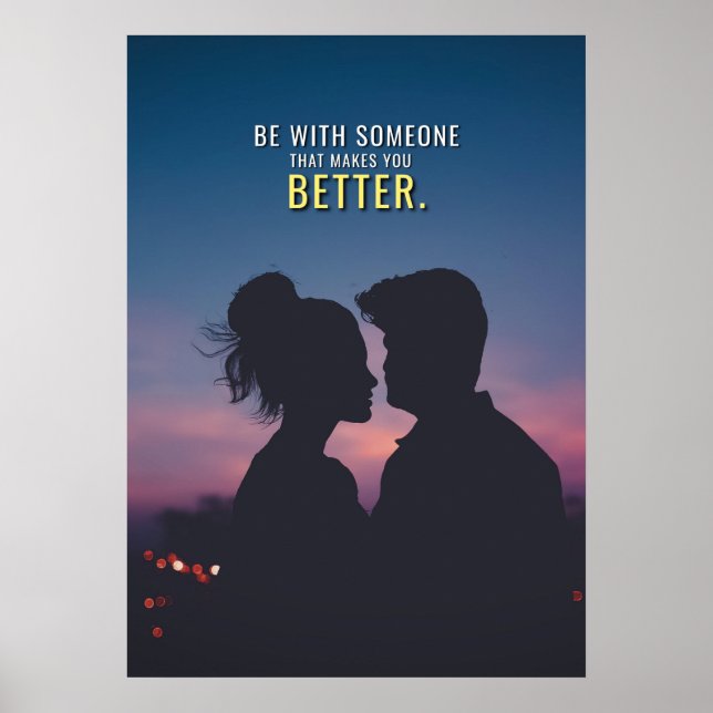 Bessere romantische Liebe durch Zitatposter Poster (Vorne)