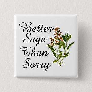 Bessere Sage als Sorry Button