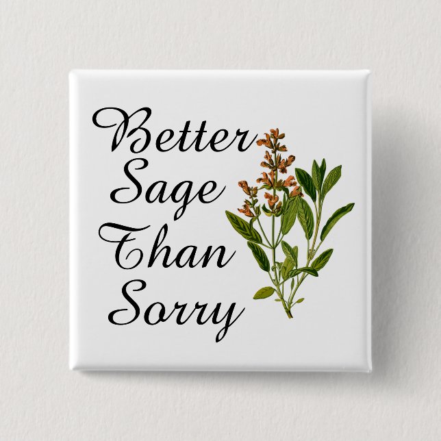 Bessere Sage als Sorry Button (Vorderseite)