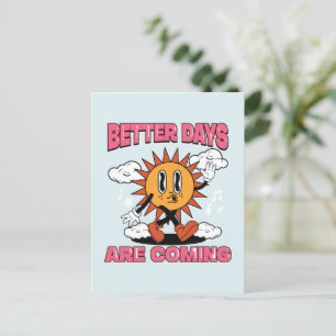Bessere Tage kommen - Sommerwochen Postkarte