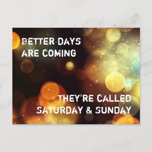 Bessere Tage werden Postkarte (Vorderseite)