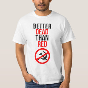 Bessere Tote als Rot T-Shirt