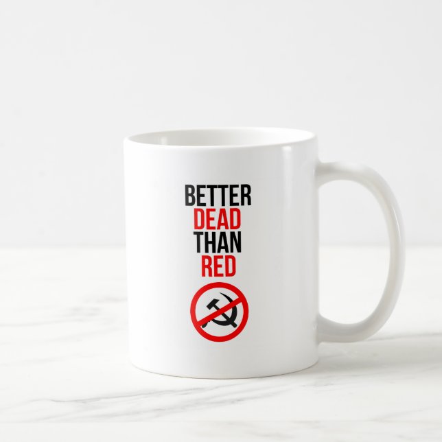 Bessere Tote als Rot Tasse (Rechts)