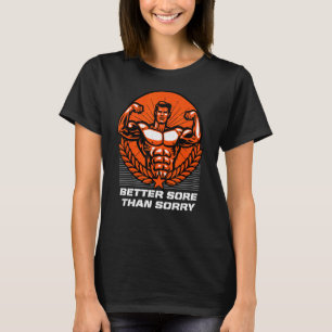 Bessere Wunde als leider Workout-Spaß-Gym-Redewend T-Shirt