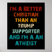 Besserer Christ als jeder Trump-Anhänger Atheist