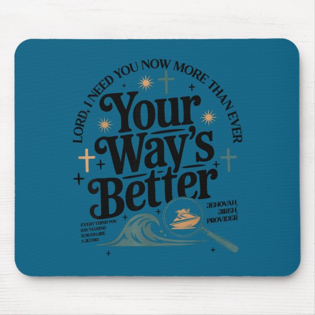 Besserer christlicher Spruch Glaube Jesus Bibel Mousepad (Vorne)