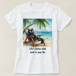 Besseres Leben für Katzenliebhaber am Strand T-Shirt