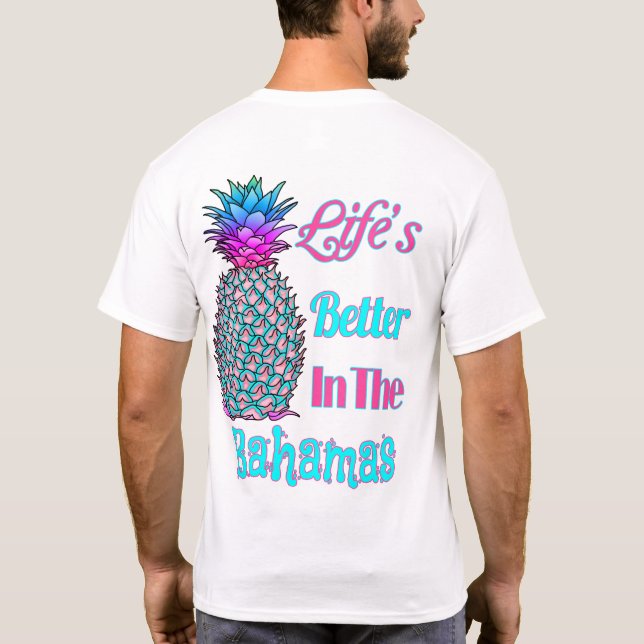 Besseres Leben in den Tropenananas der Bahamas T-Shirt (Rückseite)