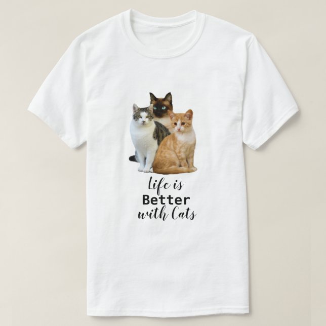Besseres Leben mit Katzen / Katzenlover T-Shirt (Design vorne)