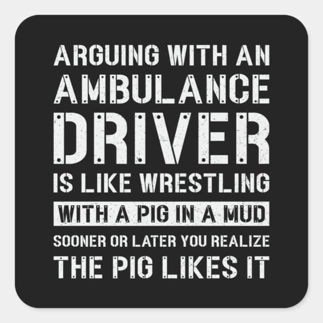 Best Ambulance Driver Paramedic Emergency Emt Ems Quadratischer Aufkleber (Vorderseite)